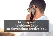 Ako napísať telefónne číslo so slovenskou predvoľbou