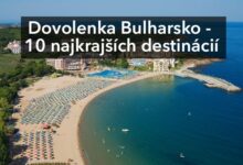 Dovolenka Bulharsko - 10 najkrajších destinácií